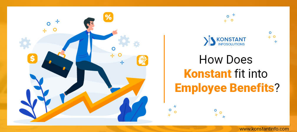 How Does Konstant fit into Employee Benefits?