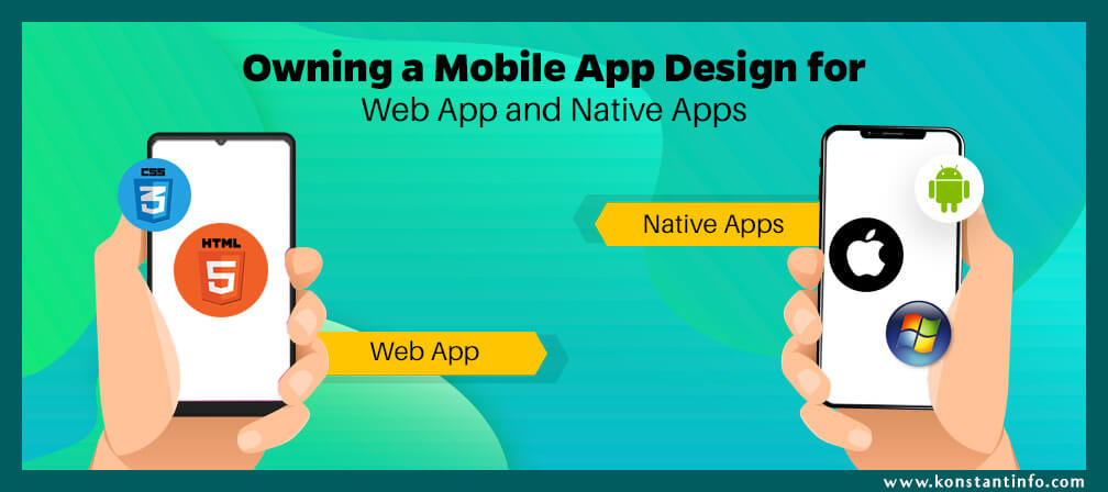 Owning a Mobile App Design for Web App and Native Apps