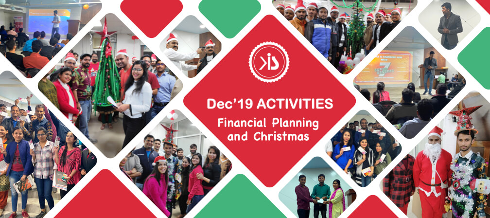 Dec’19 Activities: Cognizing Importance of Financial Planning and Christmas