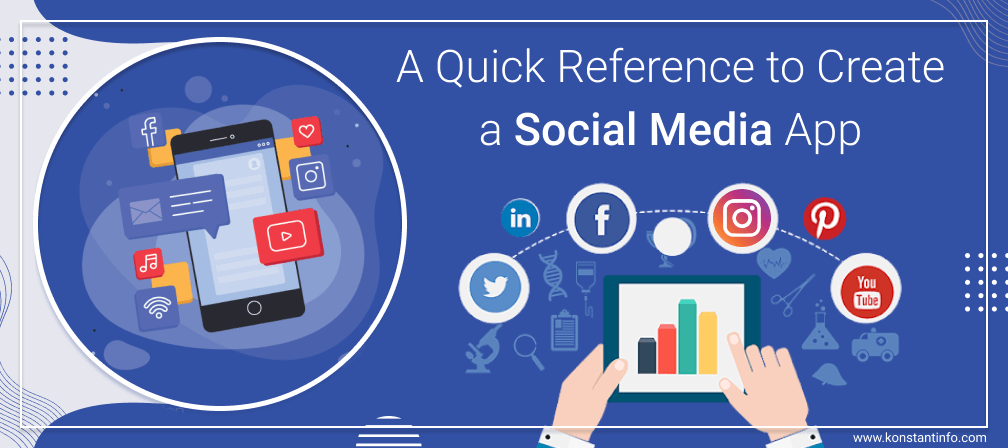 A Quick Reference to Create a Social Media App