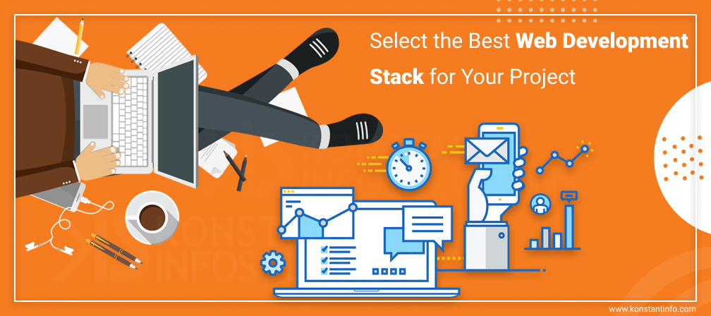 Select the Best Web Development Stack for Your Project