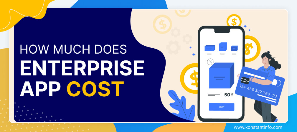 How Much Does an Enterprise App Cost: The Answer is Clear