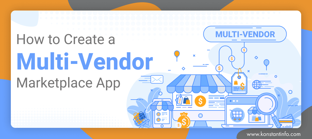 How to Create a Multi Vendor Marketplace App
