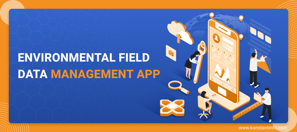 Project – Environmental Field Data Management App