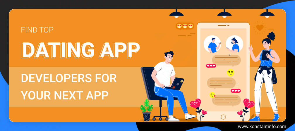 Find Top Dating App Developers for Your Next App