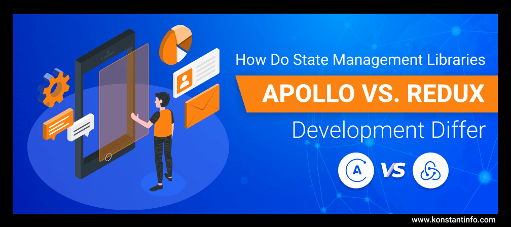 How Do State Management Libraries Apollo vs Redux Development Differ?