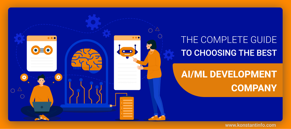 The Complete Guide to Choosing the Best AI/ML Development Company