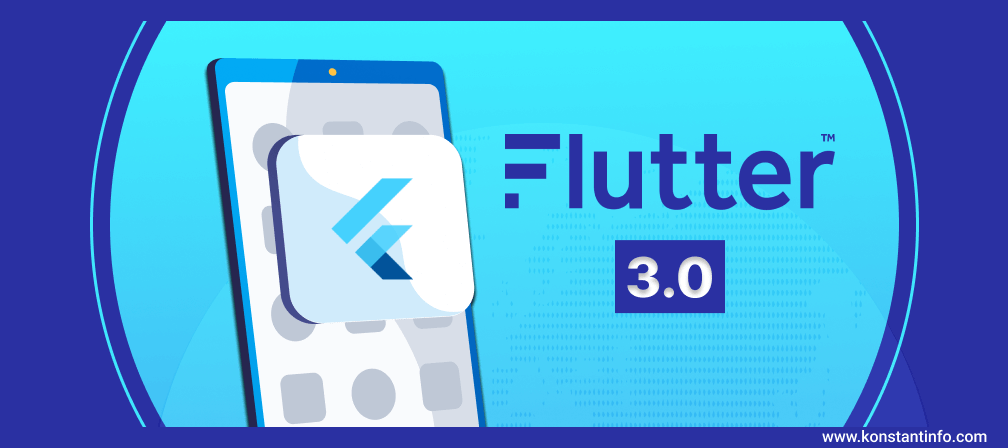 About Flutter 3.0 Release: Latest Feature Update