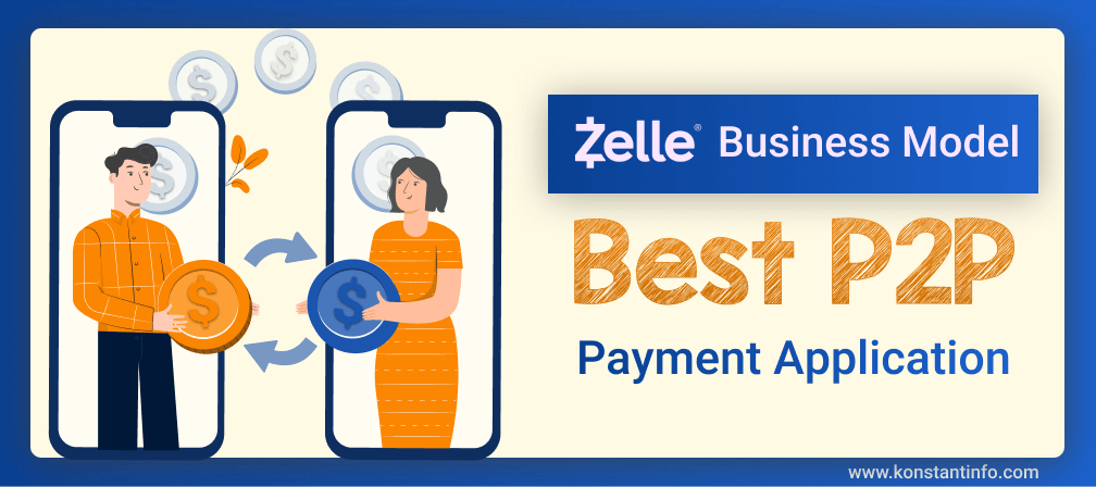 Zelle Business Model: How Does Zelle Make Money?
