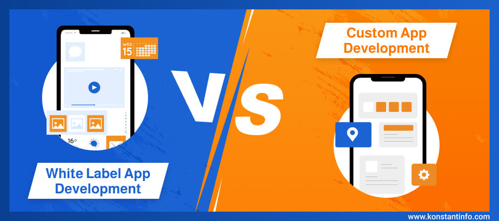 White Label App Vs Custom App Development What S The Best Option For You White Label App Vs Custom App Development What S The Best Option For You