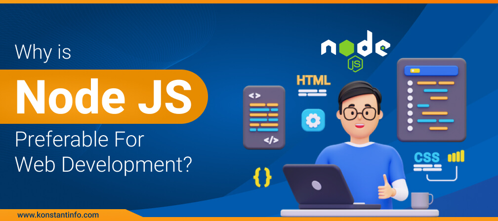 Why is Node.js Preferable for Web Development?