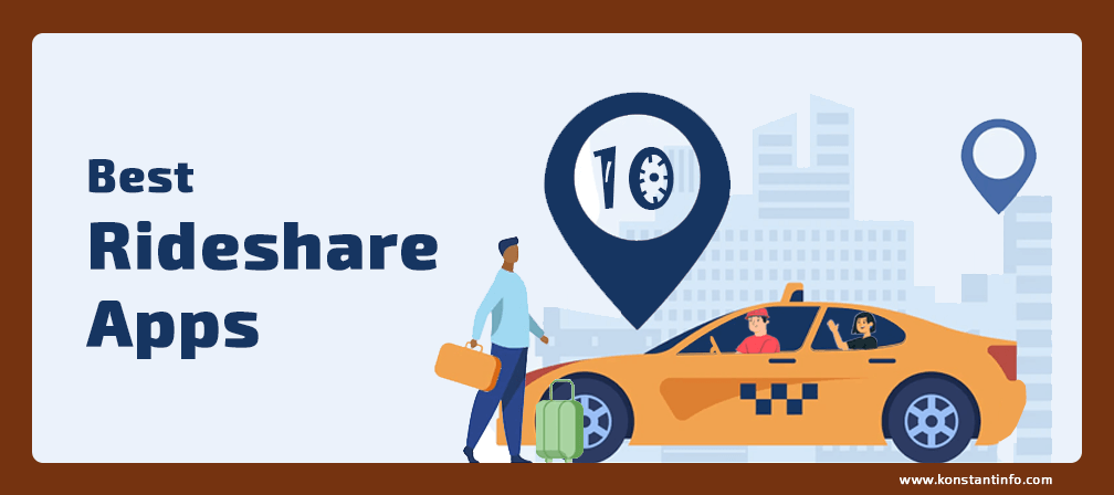 15 Best Rideshare Apps for 2024: Guide to Build a Similar App