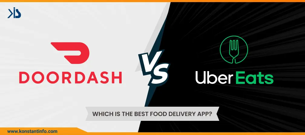 Uber Eats vs. Doordash: Which is the Best Food Delivery App?