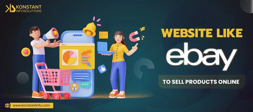 15 Best Websites Like Ebay Alternatives to Sell Products Online