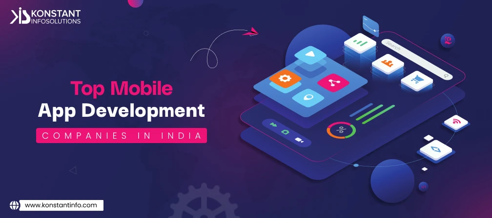 10 Best Mobile App Development Companies in India in 2024