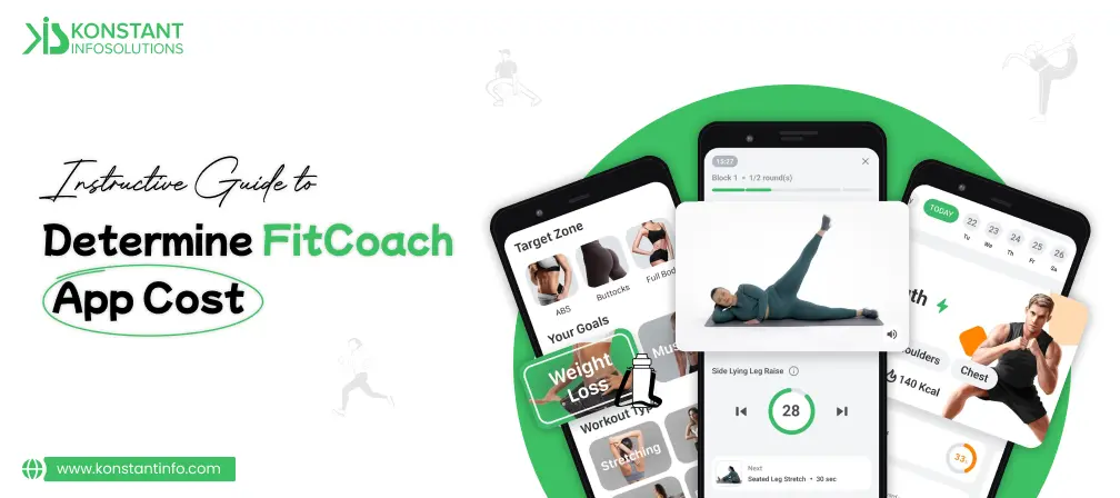 Instructive Guide to Determine FitCoach App Cost
