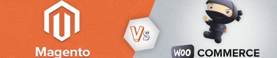 Magento Vs. Woocommerce