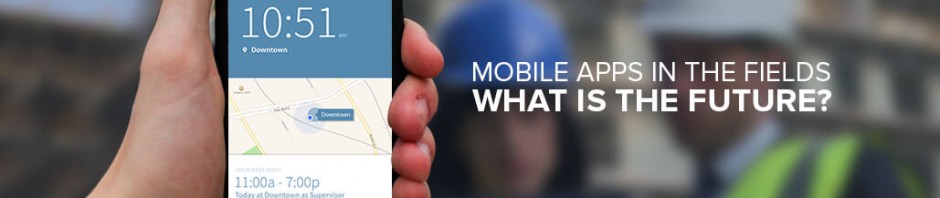 Mobile Apps in Fields Service