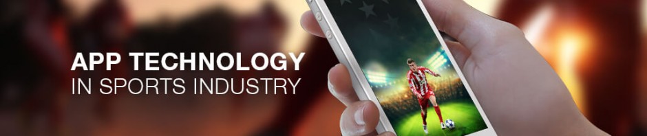 App technology in sports sector