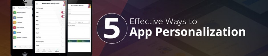 5 Effective Ways to App Personalization
