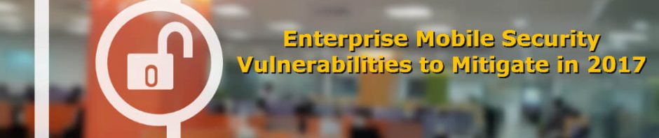Enterprise Mobile Security