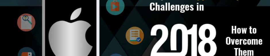 iOS App Development Challenges 2018
