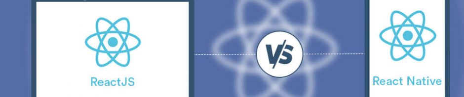 ReactJS and React Native