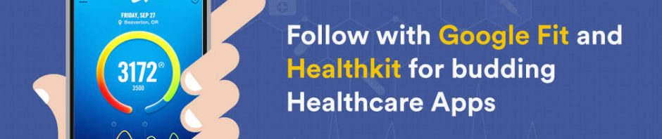 Google Fit and Healthkit