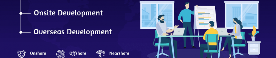 Onsite Development vs. Overseas Development