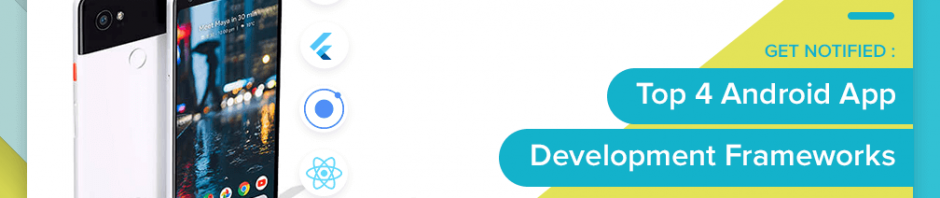 Android App Development Frameworks