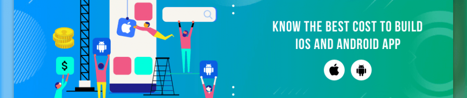 iOS and Android App Cost
