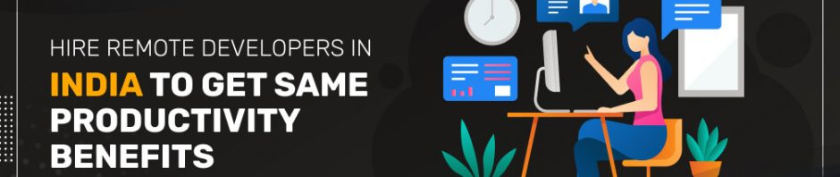 Hire Remote Developers in India