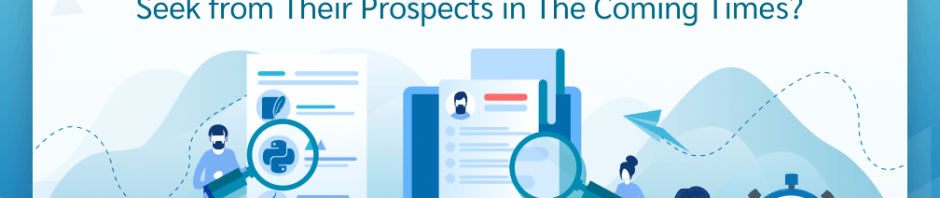 skills will employers seek from their prospects