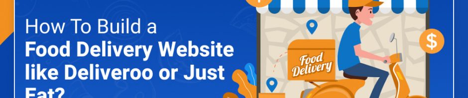 food delivery website like deliveroo