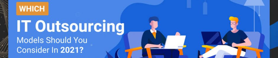 IT Outsourcing Models