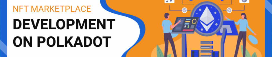 nft marketplace development on polkadot