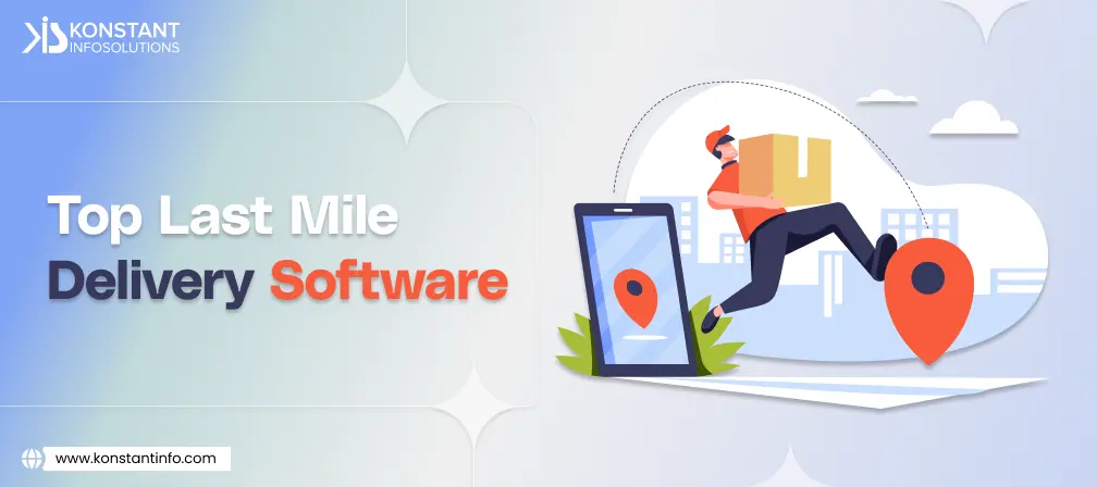 top last mile delivery software